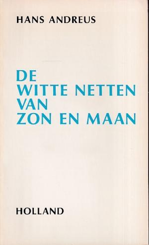 De witte netten van zon en maan
