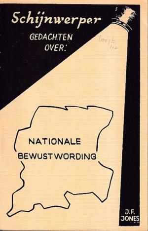 Schijnwerper. Gedachten over : Nationale Bewustwording.