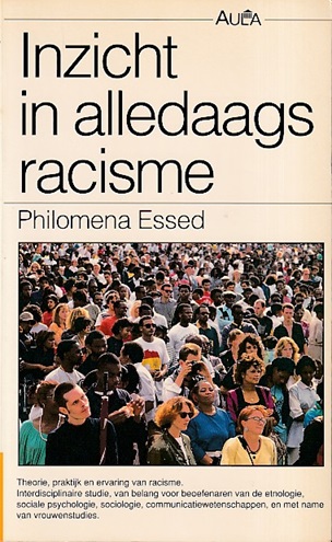 Essed, Philomena - Inzicht in alledaags racisme