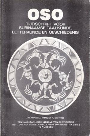 OSO. Tijdschrift voor Surinaamse taalkunde, letterkunde en geschiedenis. Jaargang 7-1.