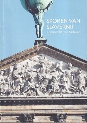 Sporen van slavernij in het Koninklijk Paleis amsterdam