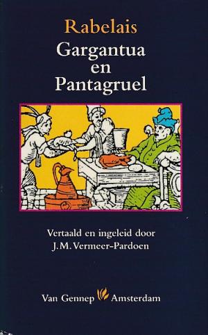 Gargantua en Pantagruel.