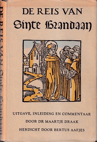 Draak, Maartje (uitgever/inleider) - De reis van Sinte Brandaan