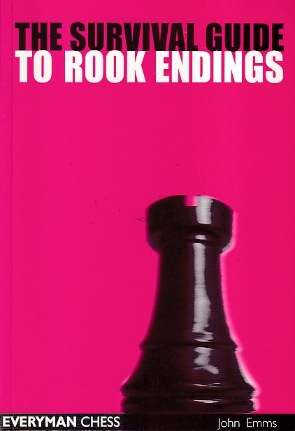 Emms, John - The survival guide to rook endings