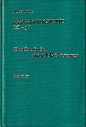 Königs-Fianchetto lf8-g7. Handbuch der Schach-Eröffnungen