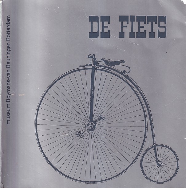 Berlage, Titia M. et all (redactie) - De fiets
