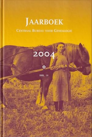 Jaarboek Centraal Bureau voor Genealogie 2004. Deel 58. Thema Vrouwen, familie en maatschappij