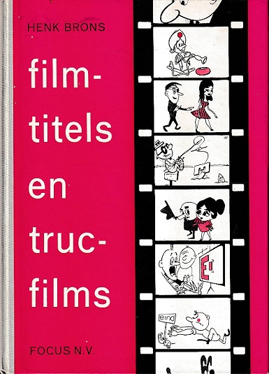 Brons, Henk - Filmtitels en trucfilms