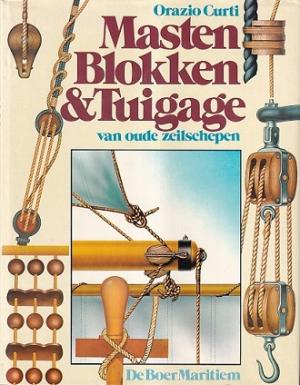 Masten blokken & tuigage van oude zeilschepen