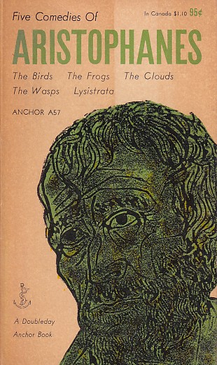 Aristophanes - Five comedies of Aristiphanes. The Birds-The Frogs-The Clouds-The Wasps-Lysistrata