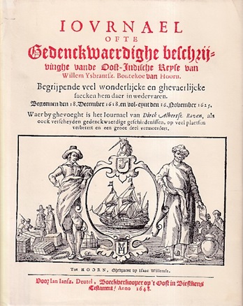 Bontekoe, Willem Ysbrantsz - Iovrnael ofte gedenckwardighe beschrijvinghe vande Oost-Indische Reyse van Willem Ysbrantsz Bontekoe van Hoorn