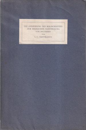 Die Anwendung des Holzschnittes zur bildlichen Darstellung von Pflanzen