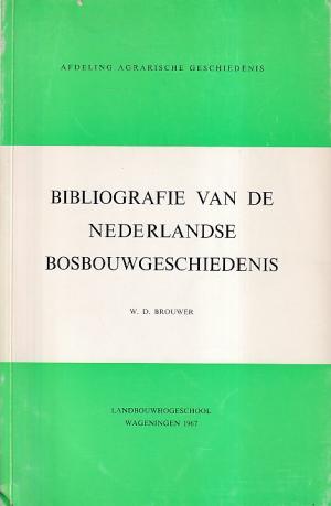Bibliografie van de nederlandse bosbouwgeschiedenis