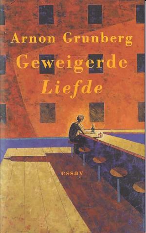Geweigerde liefde. Essay