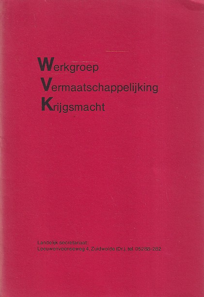 Landelijk Secretariaat - Werkgroep Vermaatschappelijking Krijgsmacht
