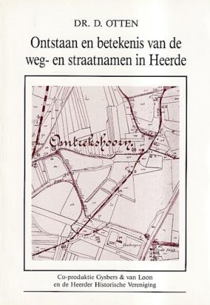 Ontstaan en betekenis van de weg- en straatnamen in Heerde