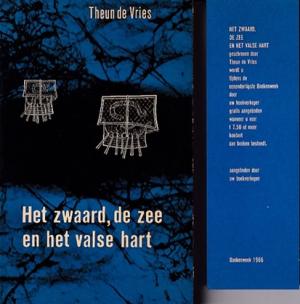 Het zwaard, de zee en het valse hart