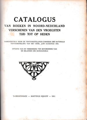 Catalogus van boeken in Noord-Nederland verschenen van den vroegsten tijd tot op heden.