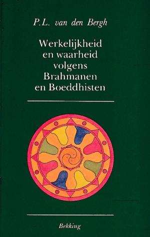 Werkelijkheid en waarheid volgens Brahmanen en Boedhisten