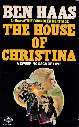 The house of Christina. A sweeping saga of love