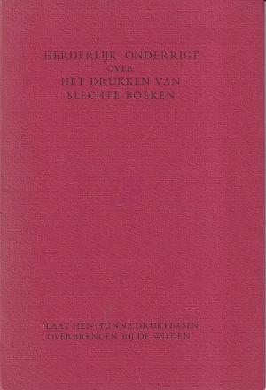 Herderlijk onderrigt over het drukken van slechte boeken