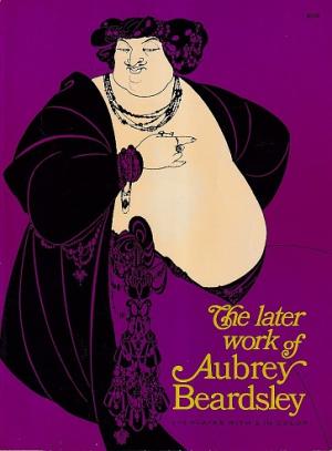 The later work of Aubrey Beardsley