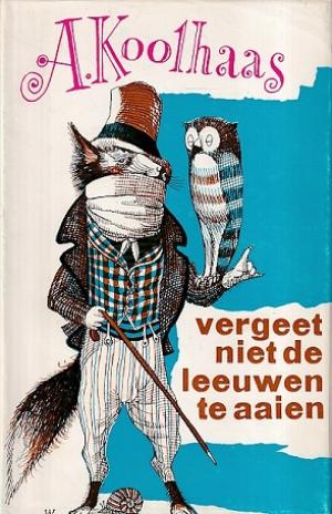Vergeet niet de leeuwen te aaien