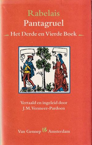 Pantagruel. Her derde en vierde boek