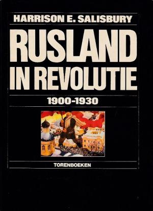 Rusland in revolutie 1900-1930