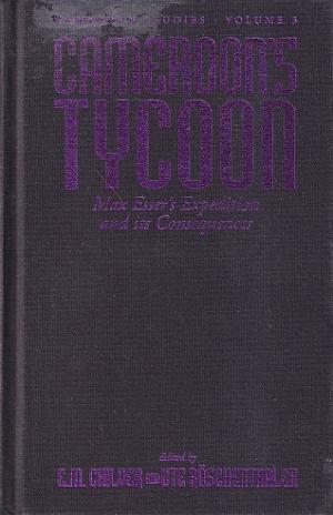 Cameroon's tycon. Max Esser's expedition and its consequences
