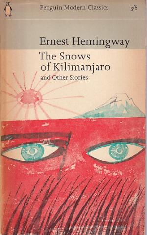 The snows of Kilimanjaro and other stories