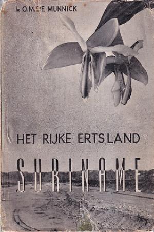 Het rijke ertsland Suriname