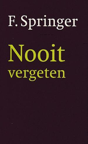 Nooit vergeten