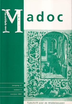 Madoc. Tijdschrift over de Middeleeuwen. Jaargang 17, nr 1