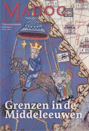 Madoc. Tijdschrift over de Middeleeuwen. Jaargang 34, nr 4. Thema : Grenzen in de Middeleeuwen