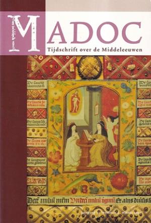 Madoc. Tijdschrift over de Middeleeuwen. Jaargang 21, nr 4