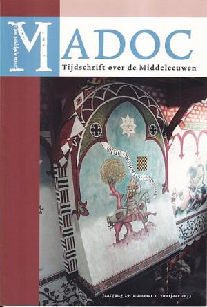 Madoc. Tijdschrift over de Middeleeuwen. Jaargang 29, nr 1