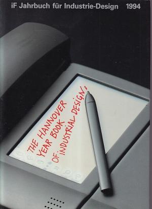 IF Jahrbuch für Industrie-Design 1994. The Hannover year book of industrial design
