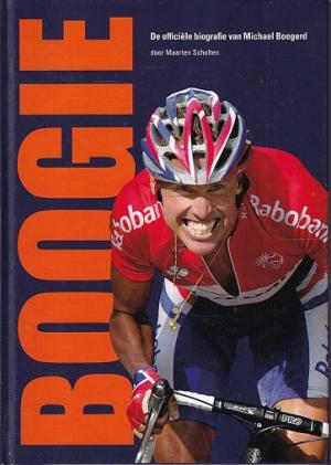Boogie. De officiële biografie van Michael Boogerd