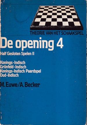 De opening 4. Half gesloten spelen II.