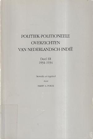 Politiek politioneleele overzichten van Nederlandsch-Indië. Deel III 1931-1934