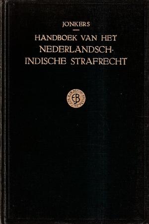 Handboek van het Nederlandsch-Indische strafrecht