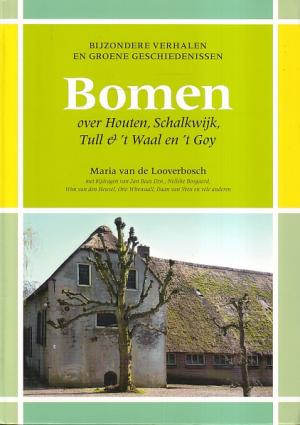 Bomen over Houten, Schalkwijk, Tull & 't Waal en 't Goy