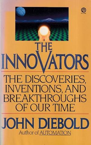 The innovators. The discoveries, inventions, and breakthroughs of our time.