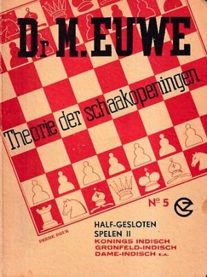 Theorie der schaakopeningen. No 5. Half gesloten spelen II