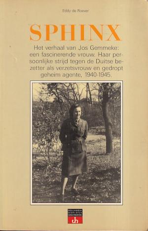 Sphinx : het verhaal van Jos Gemmeke: een fascinerende vrouw.