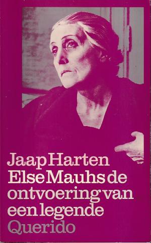 Else Mauhs. De ontvoering van een legende