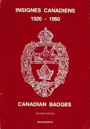 Insignes Canadiens 1920-1950. Canadian Badges