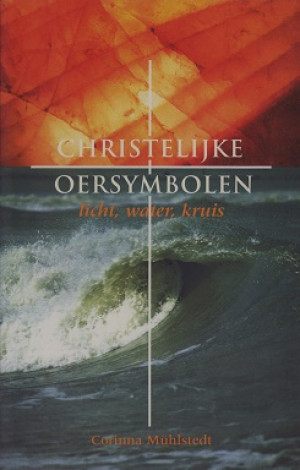 Christelijke oersymbolen. Licht, water, kruis.