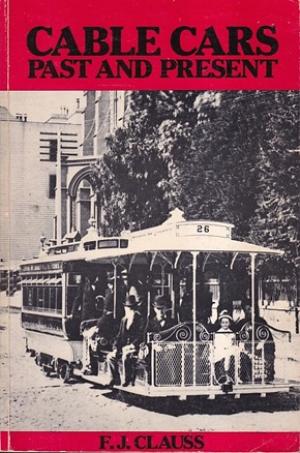 Cable cars past and present.
